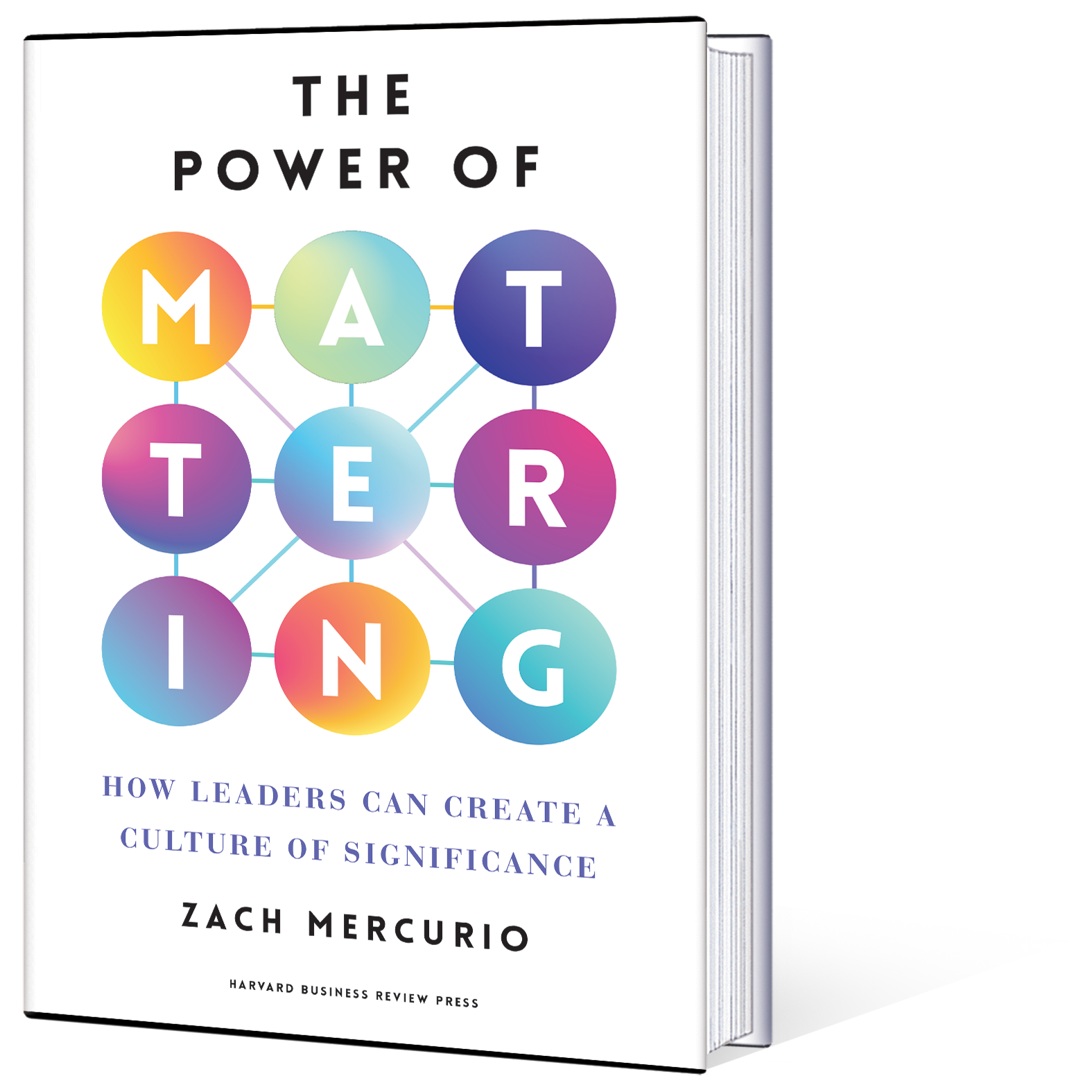 The Power of Mattering by Zach Mercurio The Power of Mattering by Zach Mercurio Book Cover
